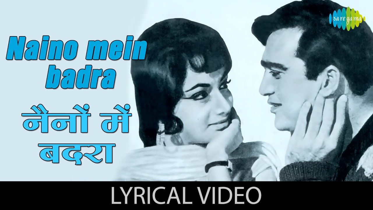 Naino mein badra with lyrics         Mera Saaya  Sunil dutt  Sadhna