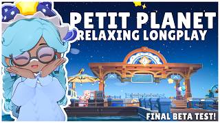 NEW EVENT In The Final Beta Test For PETIT PLANET! | Relaxing Longplay ASMR