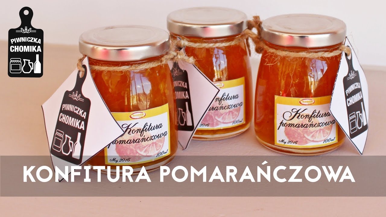 Jak zrobić...? #12 🍊 Konfitura pomarańczowa | Piwniczka Chomika