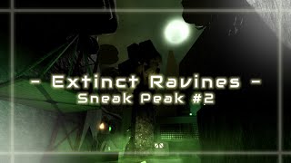 FE2CM | Extinct Ravines [Sneak Peek #2]