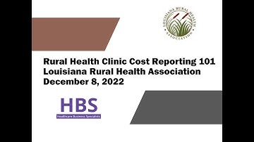 Rural Health Clinic Cost Reporting 101