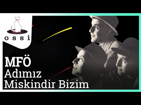 MFÖ - Adımız Miskindir Bizim (Official Audio)
