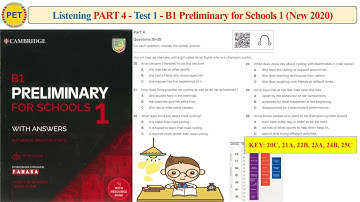 B1 Preliminary for Schools 1 - Listening Part 4 Test 1 (2020 + Transcript + Key)