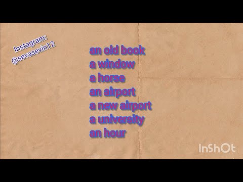 (ინგლისური ენა) Indefinite articles - განუსაზღვრელი არტიკლები | a, an