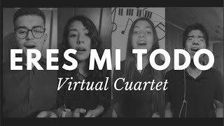 Eres mi todo - Virtual Quartet