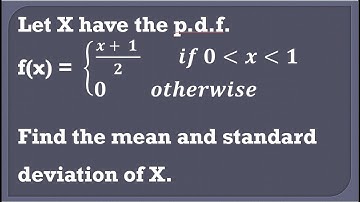 MA3355|MA3391|MA3303|Probability and Random Variables|Continuous Random Variable|Mean, Variance, S.D