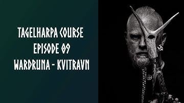 Tagelharpa Course - Episode 09.- Wardruna - Kvitravn