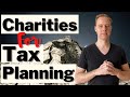 How to Use Charities for Tax Planning?