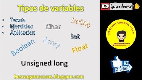 Arduino desde cero #3 - tipos de variables