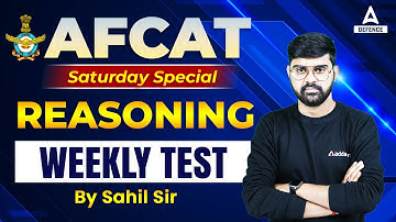 Week Test | AFCAT Reasoning | AFCAT 1 2023 Preparation