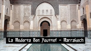 Marrakech - Medersa Ben Youssef