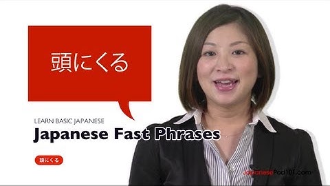 Learn Japanese Fast Phrases - Japanese Idioms - Getting Angry in Japanese