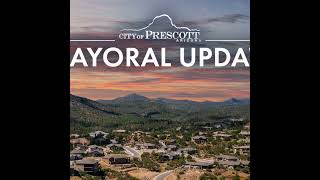 Community Update with Prescott Mayor Cathey Rusing | September 7th