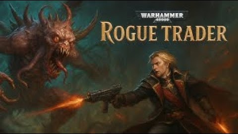 How to Easily Defeat the Chaos Spawn in Warhammer 40000: Rogue Trader