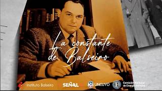 La Constante de Balseiro - Documental