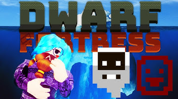 Dwarf Fortress Iceberg EXPLAINED