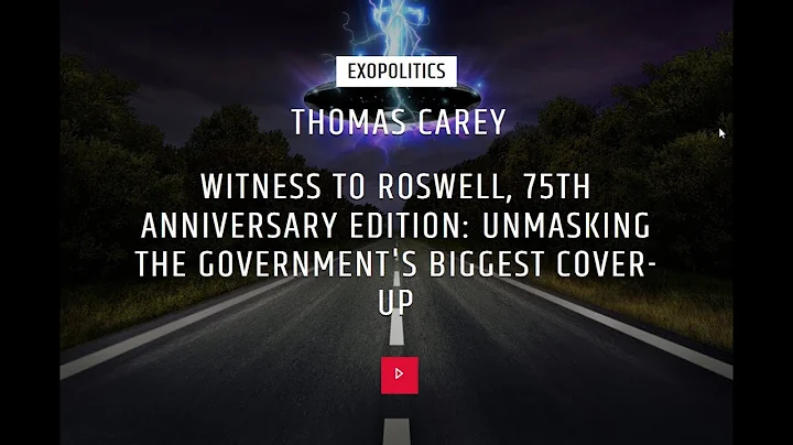THOMAS CAREY : WITNESS TO ROSWELL, 75TH ANNIV. EDI...