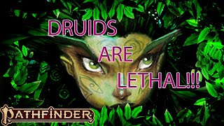 Why Druids are Awesome in Pathfinder 2e