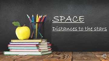 SPACE! JUST HOW FAR AWAY ARE STARS? EdExcel A-Level Physics