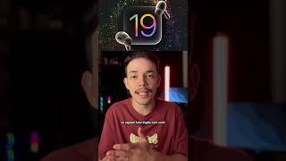 Tudo sobre o novo IOS 19