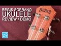 Regis Soprano Ukulele Review / Demo