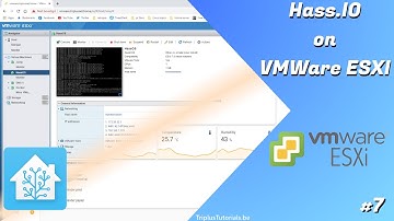Stepping Up My Home Assistant Game #7 - Installing Hass.IO on VMWare ESXI 7.0