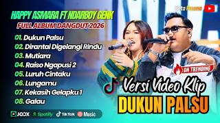 HAPPY ASMARA FT NDARBOY GENK - DUKUN PALSU - DIRANTAI DIGELANGI RINDU - MUTIARA || DANGDUT TRENDING