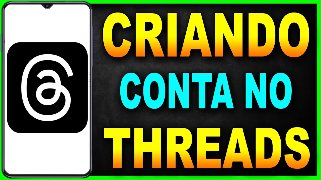 Threads Createaccount Como CRIAR Conta No THREADS - YouTube