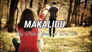 MAKALIDU By. Datu Eljhon and Bai Ada with lyrics moro song