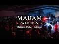 Capture de la vidéo Madam - Witches (Live In Toulouse)