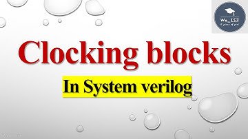 Clocking block with examples in SystemVerilog #vlsi #verification #coding #systemverilog #learning