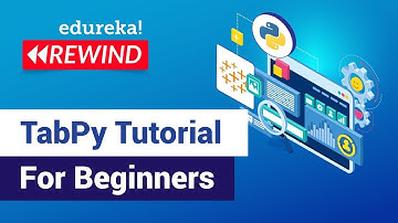 TabPy Tutorial | TabPy Tableau | How To Install TabPy | Tableau Training  | Edureka Rewind - 2