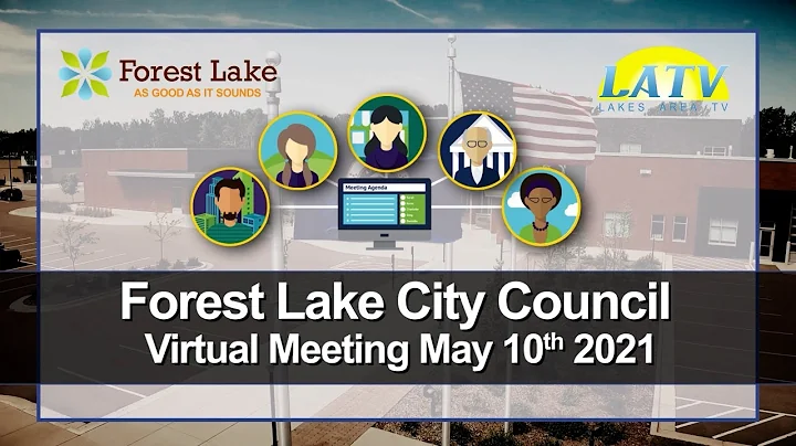 Forest Lake City Council Meeting MAy 10th, 2021