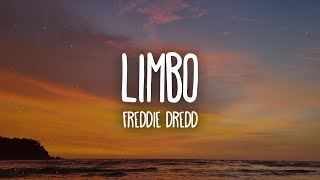 Freddie Dredd - Limbo  Lyrics 