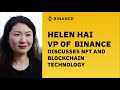 VP of Binance Helen Hai discusses NFT and blockchain technology