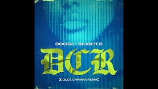 BOOBA - DOLCE CAMARA (SNIGHT B REMIX) Resimi