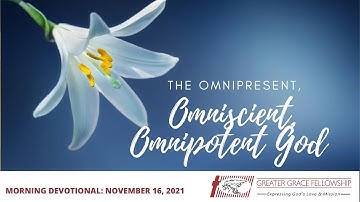 MORNING DEVOTIONAL || The Omnipresent, Omniscient, Omnipotent God