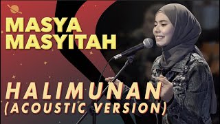 玛莎 Masya Masyitah - Halimunan [Acoustic Version]
