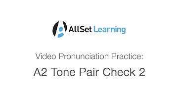 A2 Tone Pair Check 2: Chinese Pronunciation Practice