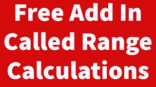 Free Add In Called Range Calculations