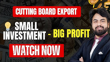 Make money in Cutting Board | small business idea | import export business | Harsh Dhawan
