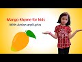 Mango rhyme for kids in english favorite fruit poem king of fruits action song