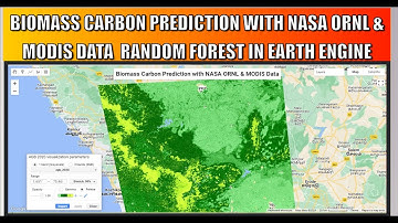 Biomass Carbon Prediction with NASA ORNL & MODIS Data || Random Forest in Earth Engine
