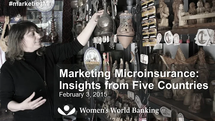 Webinar Recording: Marketing Microinsurance: Insig...