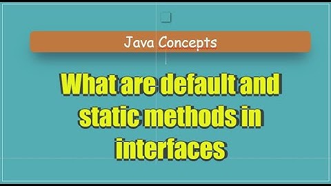 What are default and static methods in interfaces