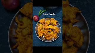 Crispy Onion Pakoda Recipe |Pyaz Pakora |Onion Fritters| Easy Tea Time Snack #shorts #eveningsnacks