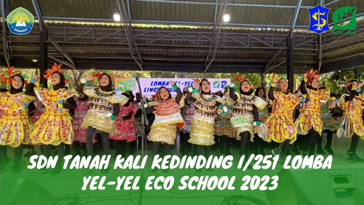LOMBA YEL-YEL ECO SCHOOL 2023 | SDN TANAH KALIKEDINDING I/251
