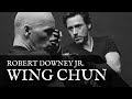 Robert Downey Jr. Wing Chun - (9 Minutes of Footage!)