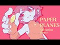 PAPER PLANES || animation meme