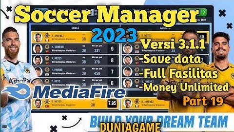 Soccer Manager 2023 Save Data Versi 3.1.1 Part 19
